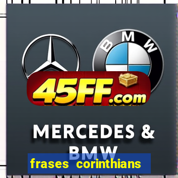 frases corinthians zuando o palmeiras